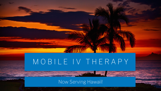 Mobile IV Therapy in Hawaii