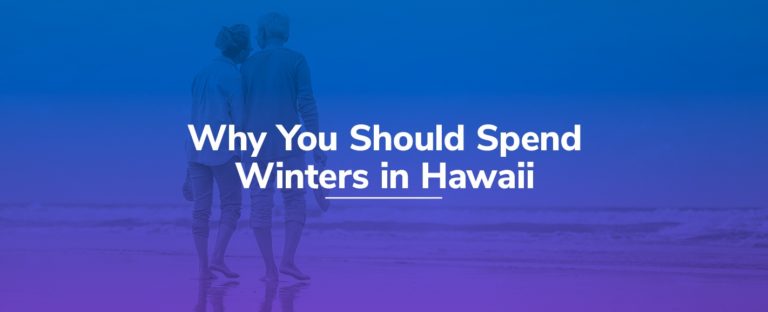 why-You-Should-Spend-Winters-in-Hawaii