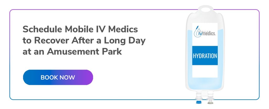 Schedule Mobile IV Medics to Recover After a Long Day at an Amusement Park