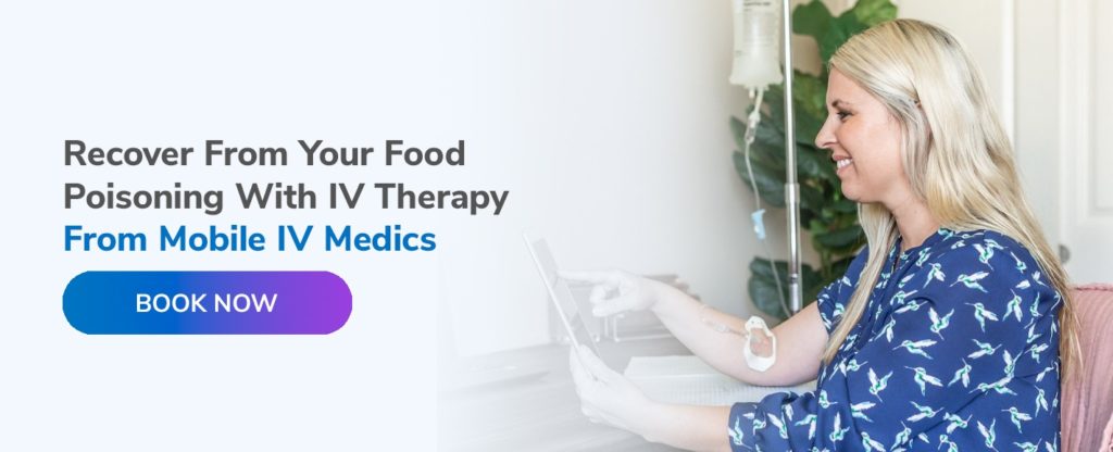 Recover From Your Food Poisoning With IV Therapy From Mobile IV Medics
