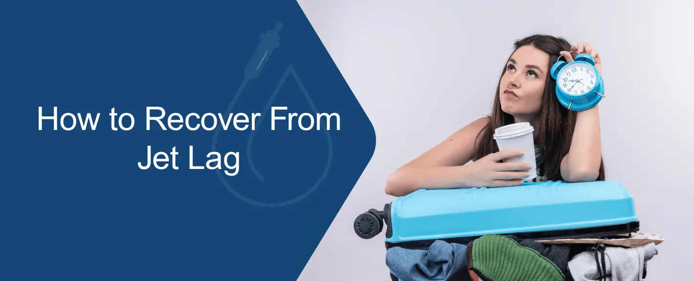How to Recover From Jet Lag