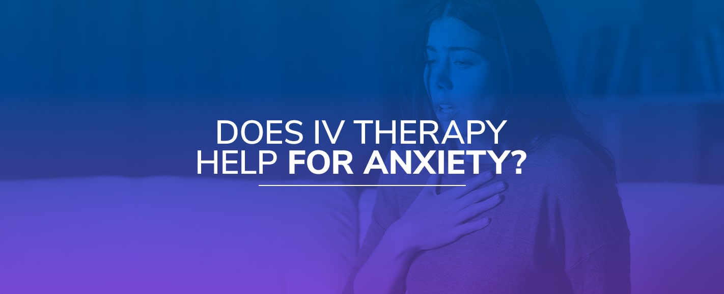 woman seeking iv therapy for anxiety