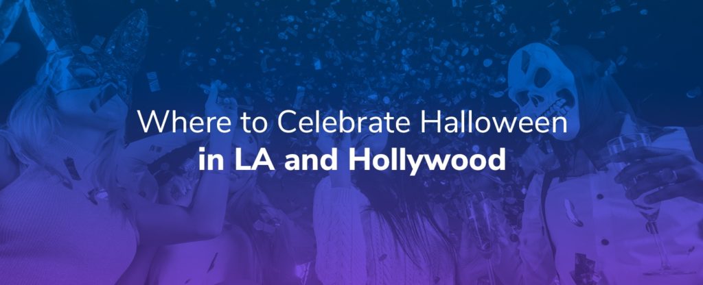 Where to Celebrate Halloween in LA and Hollywood