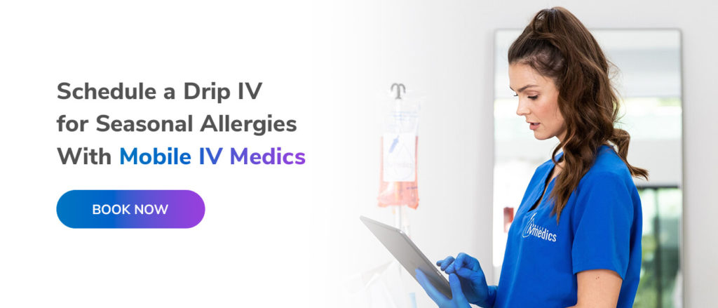 Schedule a Drip IV for Seasonal Allergies With Mobile IV Medics