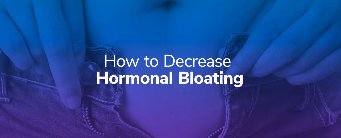 Feeling Bloated 5 Simple Tips to Reduce Bloating Quickly And