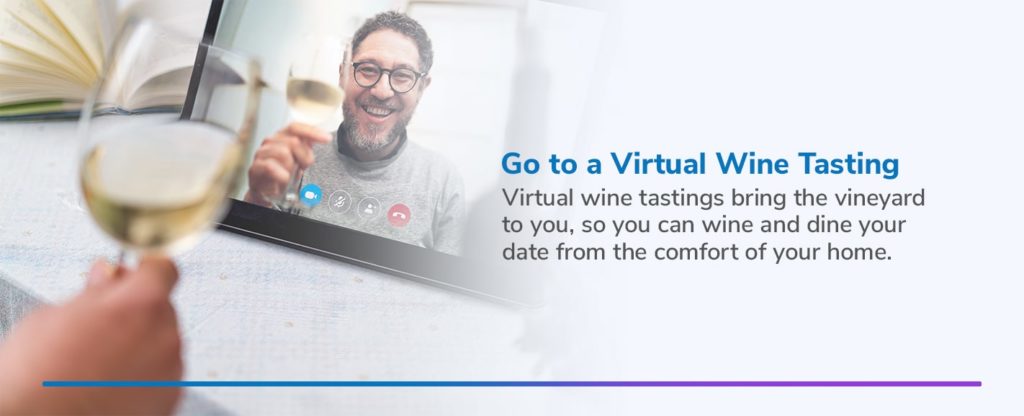 Go to a Virtual Wine Tasting