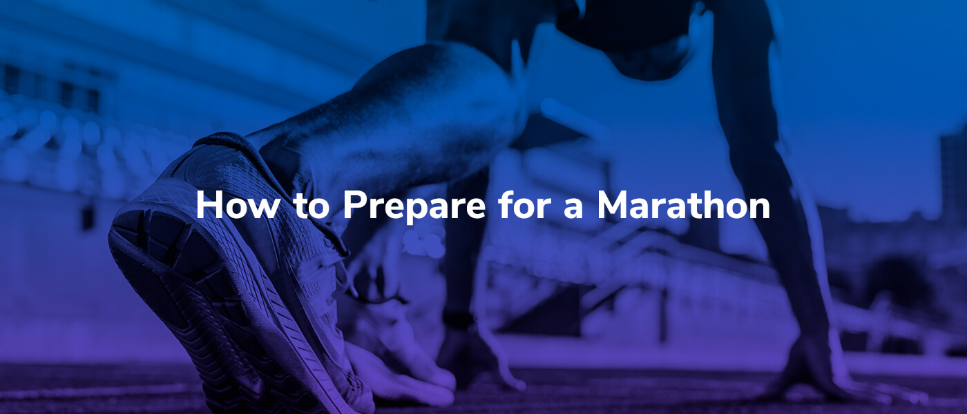 How to Prepare for a Marathon