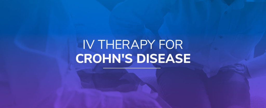 IV Therapy for Crohn's Disease  