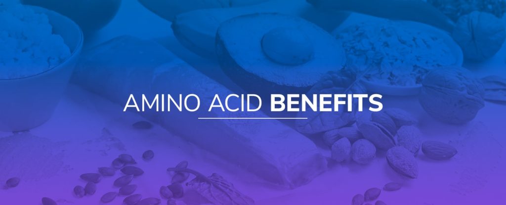 Get Amino Acid Benefits from foods
