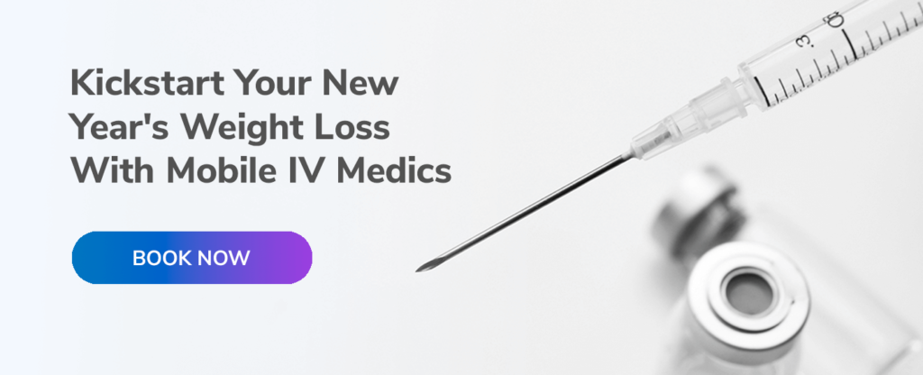 Kickstart Your New Year's Weight Loss With Mobile IV Medics