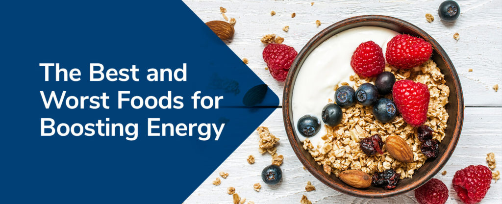 The Best and Worst Foods for Boosting Energy