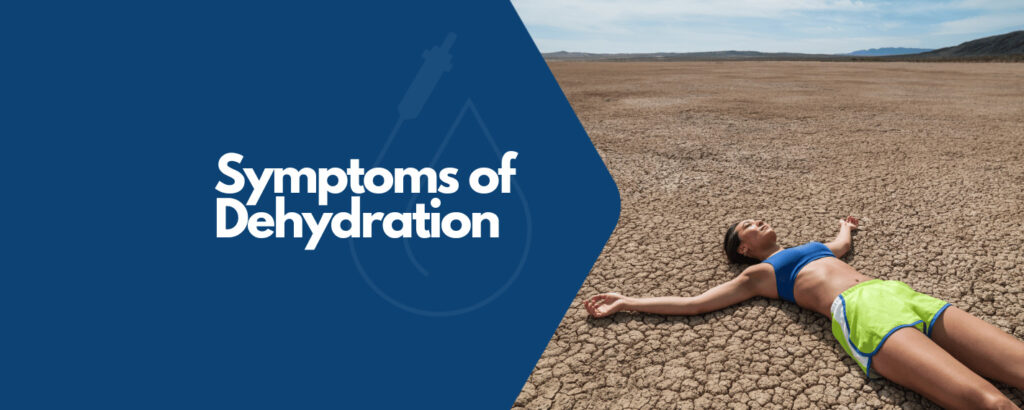 dehydration and knowing the symptoms