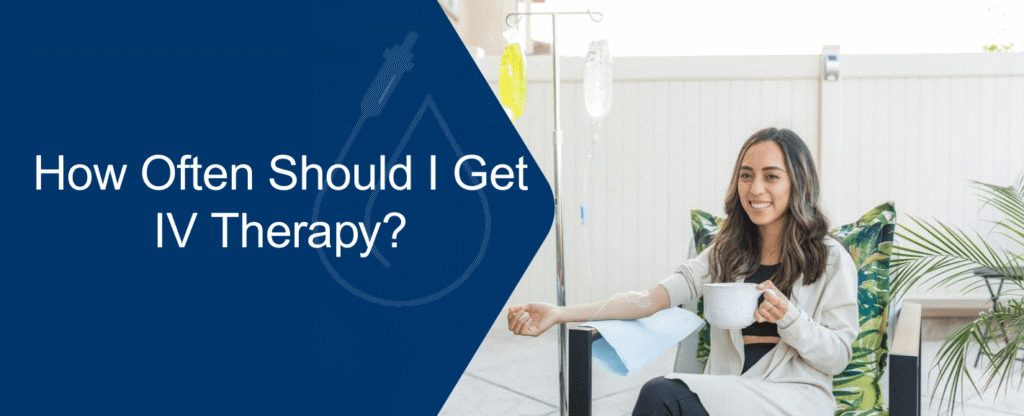 how often should you take glutathione iv How Often Should You Get IV Therapy