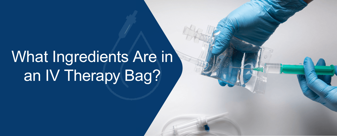 What Ingredients Are in an IV Therapy Bag
